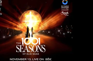 إيلي صعب يستعد لحدث 1001 Seasons للاحتفال بمرور 45 عامًا على علامته ضمن موسم الرياض